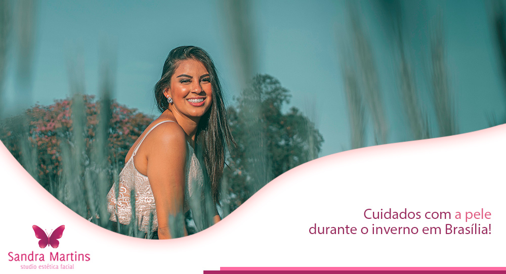 A limpeza de pele é um dos principais cuidados que você pode ter durante o inverno seco em Brasília. Confira as dicas do Studio Sandra Martins